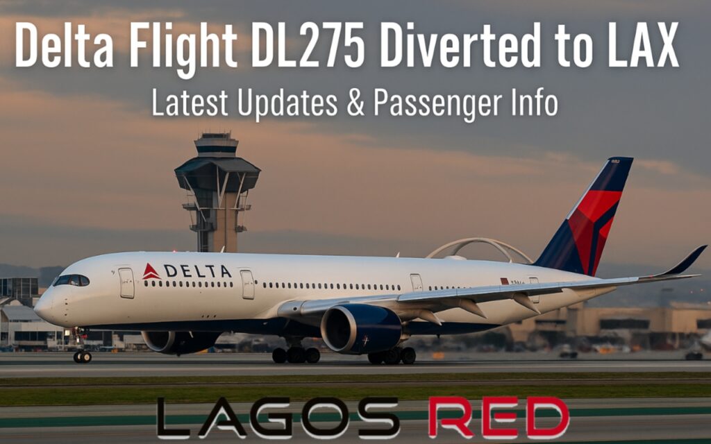 Delta Flight DL275 Diverted LAX