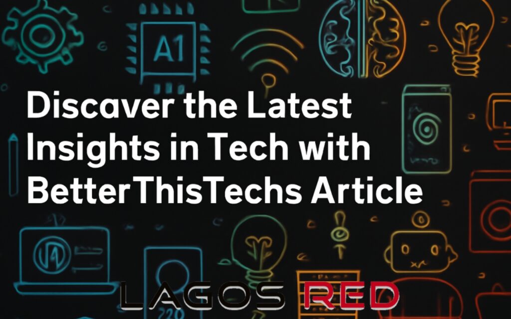 betterthistechs article