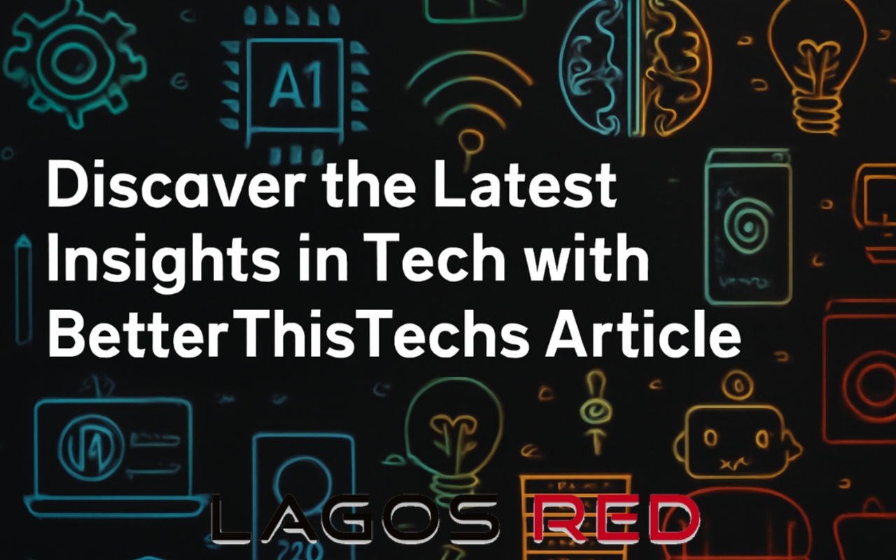 betterthistechs article