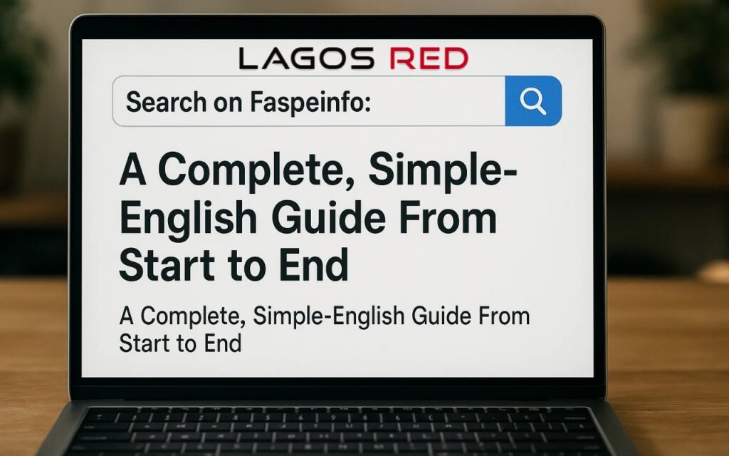 Search on Faspeinfo: A Complete, Simple-English Guide From Start to End